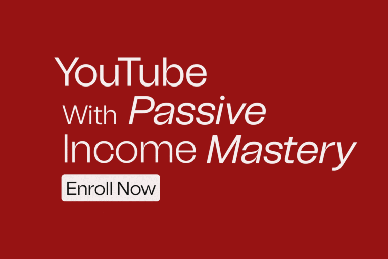 Mastering YouTube With Passive Income Strategies